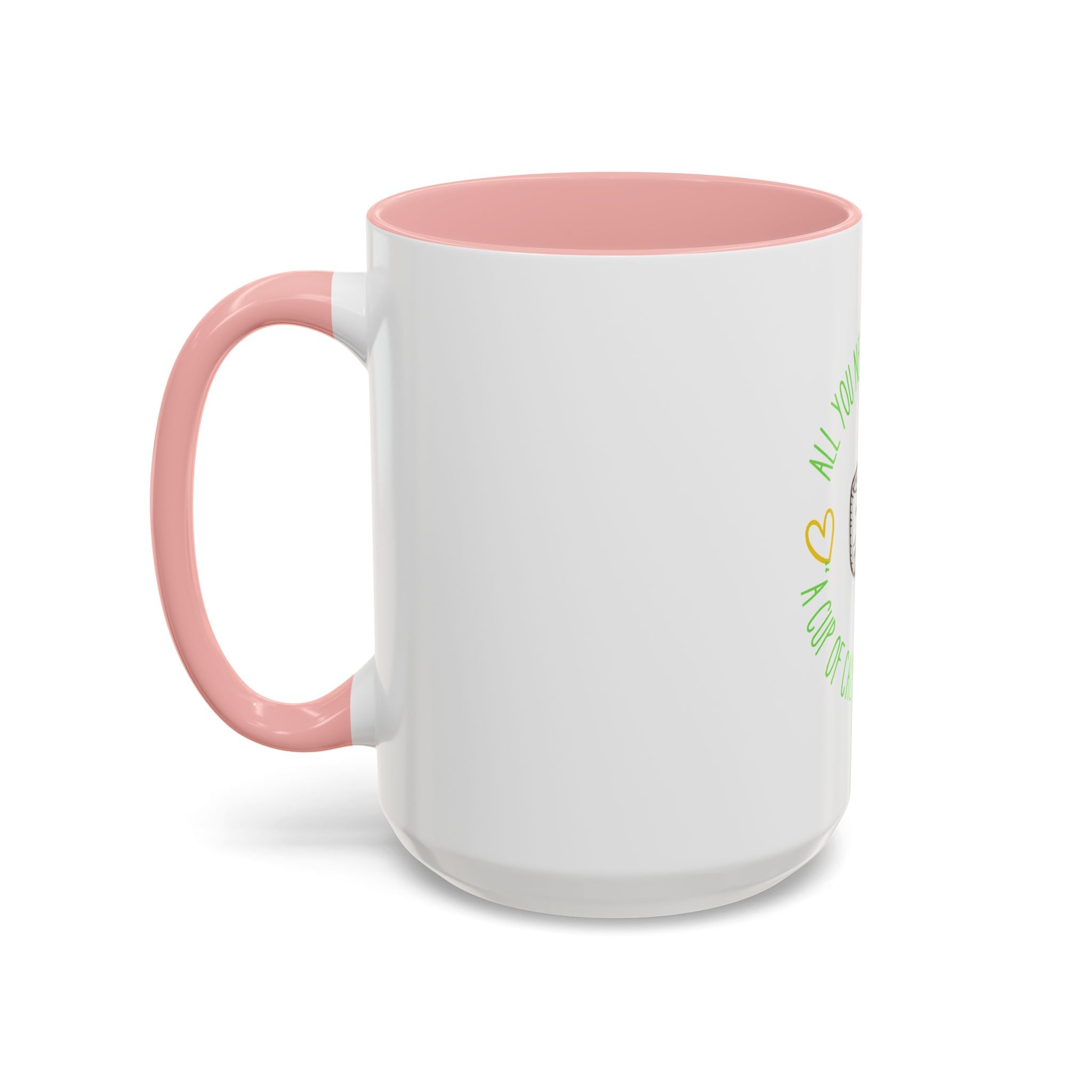 Coffee Mug — "All You Need Is Love and a Cup of Calm in a Loud World" Cute Cute Cat Coffee Cup, 15oz Accent Mug